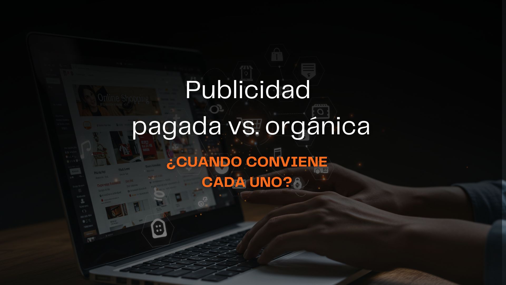 Publicidad pagada vs orgánica Kunda Digital